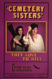 Cemetery Sisters Online En Netflix