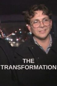 The Transformation Online En Netflix
