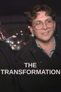 The Transformation Online En Netflix