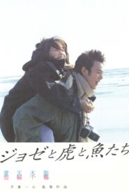 ジョゼと虎と魚たち Online En Netflix