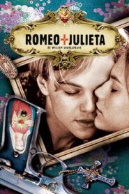 Romeo + Julieta de William Shakespeare Online En Netflix