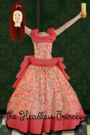 The Headless Princess Online En Netflix