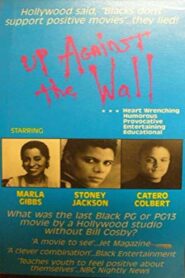 Up Against the Wall Online En Netflix