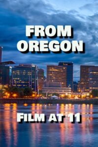 From Oregon, Film at 11 Online En Netflix