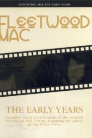 The Original Fleetwood Mac – The Early Years Online En Netflix
