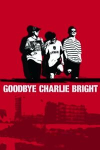 Goodbye Charlie Bright Online En Netflix