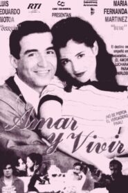 Amar y Vivir Online En Netflix