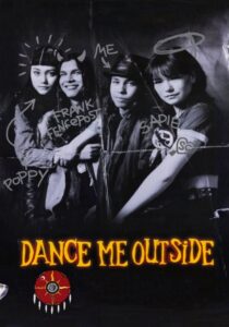 Dance Me Outside Online En Netflix