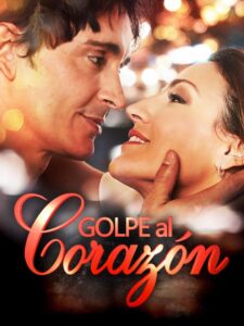 Golpe al Corazón 2017 En Netflix