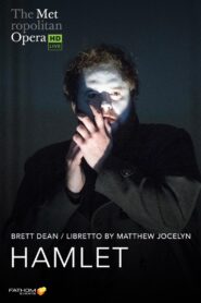 The Metropolitan Opera: Hamlet Online En Netflix
