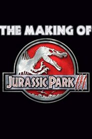 The Making Of Jurassic Park III Online En Netflix