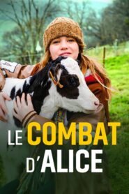 Le combat d’Alice Online En Netflix