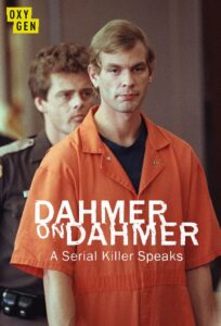 Dahmer on Dahmer: A Serial Killer Speaks 2017 En Netflix