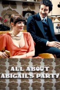 All About ‘Abigail’s Party’ Online En Netflix