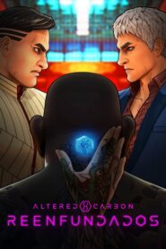 Altered Carbon: Reenfundados Online En Netflix