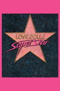 Lovedolls Superstar Online En Netflix