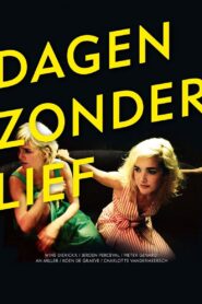 Dagen zonder lief Online En Netflix