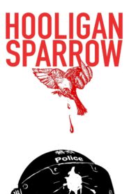 Hooligan Sparrow Online En Netflix