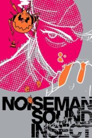 Noiseman Sound Insect Online En Netflix