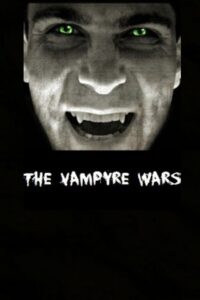 The Vampyre Wars Online En Netflix