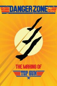 Danger Zone: The Making of Top Gun Online En Netflix