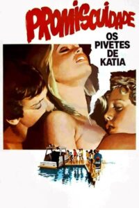 Promiscuidade, os Pivetes de Kátia Online En Netflix
