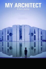 My Architect: A Son’s Journey Online En Netflix