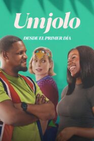 Umjolo: Desde el primer día Online En Netflix