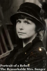 Portrait of a Rebel: The Remarkable Mrs. Sanger Online En Netflix