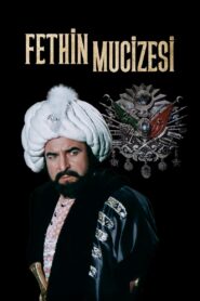 Fethin Mucizesi Online En Netflix