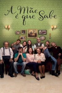 A Mãe é que Sabe Online En Netflix