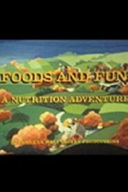 Foods and Fun: A Nutrition Adventure Online En Netflix