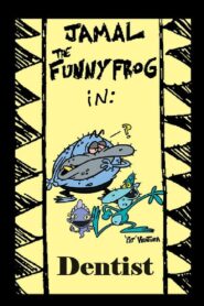 Jamal the Funny Frog: Dentist Online En Netflix