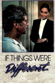 If Things Were Different Online En Netflix