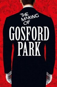 The Making of ‘Gosford Park’ Online En Netflix