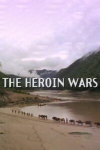 The Heroin Wars 1996 En Netflix