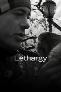 Lethargy Online En Netflix