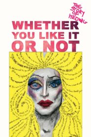 Whether You Like It or Not: The Story of Hedwig Online En Netflix