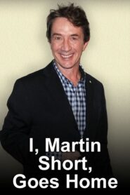 I, Martin Short, Goes Home Online En Netflix