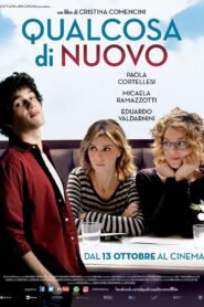 Qualcosa di nuovo Online En Netflix