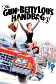 The Gun in Betty Lou’s Handbag Online En Netflix