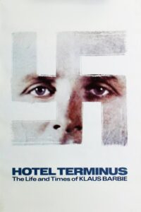 Hôtel Terminus: The Life and Times of Klaus Barbie Online En Netflix