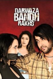 दरवाजा बंद रखो Online En Netflix