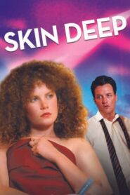 Skin Deep Online En Netflix