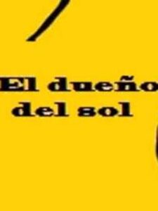 El dueño del sol Online En Netflix
