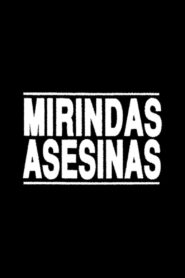 Mirindas asesinas Online En Netflix