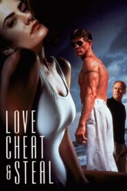Love, Cheat & Steal Online En Netflix