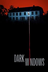 Dark Windows Online En Netflix