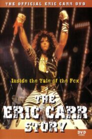 Tail of the Fox: Eric Carr Online En Netflix