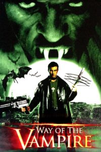 Way of the Vampire Online En Netflix